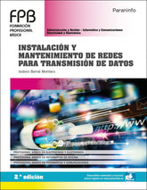 ✅ INSTALACIÓN Y MANTENIMIENTO DE REDES PARA TRANSMISIÓN DE DATOS 2.ª EDICIÓN 2020 - BERRAL MONTERO, ISIDORO - PARANINFO - 9788428342872